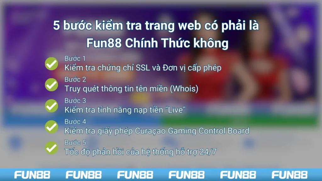 5 bước kiểm tra trang web có phải là Fun88 Chính Thức không
