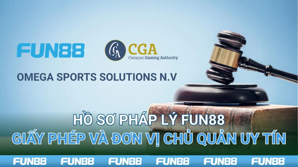 Hồ sơ pháp lý Fun88